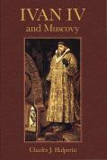 Ivan IV and Muscovy
